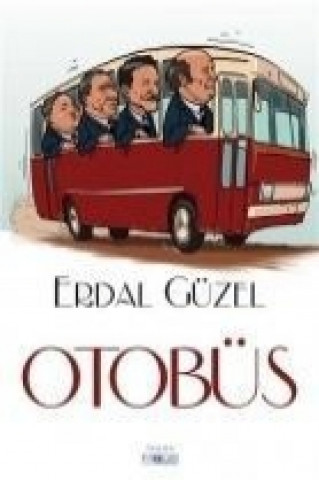 Kniha Otobüs Erdal Güzel