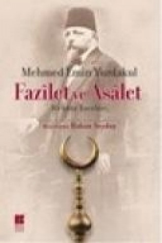 Книга Fazilet ve Asalet Mehmet Emin Yurdakul