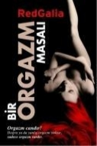 Kniha Bir Orgazm Masali RedGalia