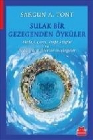 Libro Sulak Bir Gezegenden Öyküler Sargun A. Tont