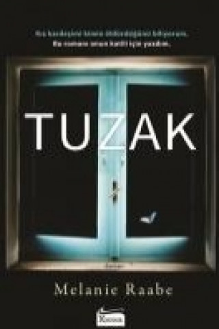 Kniha Tuzak Melanie Raabe