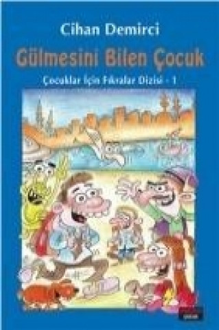 Libro Gülmesini Bilen Cocuk Cihan Demirci