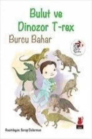 Carte Bulut ve Dinozor T-rex Burcu Bahar