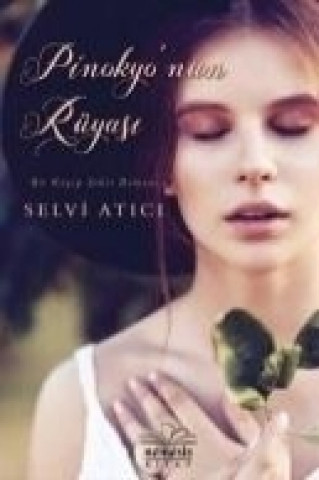 Boek Pinokyonun Rüyasi Selvi Atici