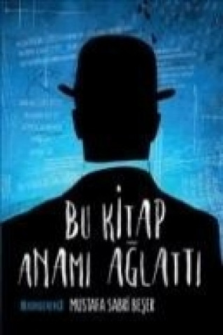 Книга Bu Kitap Anami Aglatti Mustafa Sabri Beser