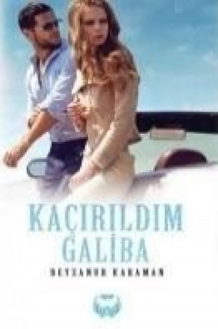 Buch Kacirildim Galiba Beyzanur Karaman