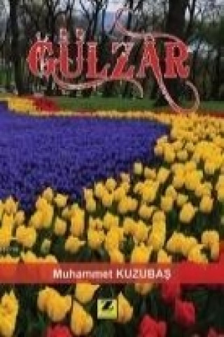 Knjiga Gülzar Muhammet Kuzubas