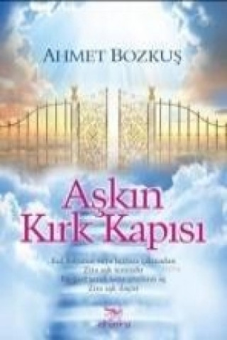 Könyv Askin Kirk Kapisi Ahmet Bozkus