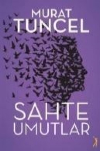 Книга Sahte Umutlar Murat Tuncel