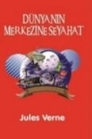 Książka Dünyanin Merkezine Yolculuk Jules Verne