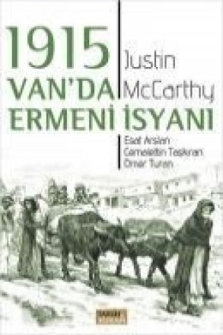 Knjiga 1915 Vanda Ermeni Isyani Justin McCarthy