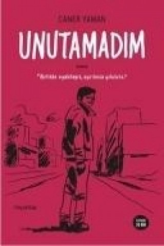 Livre Unutamadim Caner Yaman