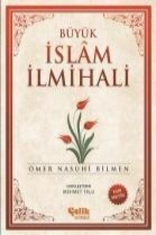 Kniha Büyük Islam Ilmihali Ömer Nasuhi Bilmen