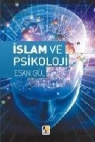 Knjiga Islam Ve Psikoloji Esan Gül