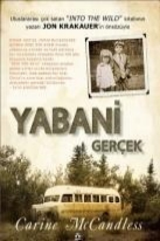 Könyv Yabani Gercek Carine Mccandless