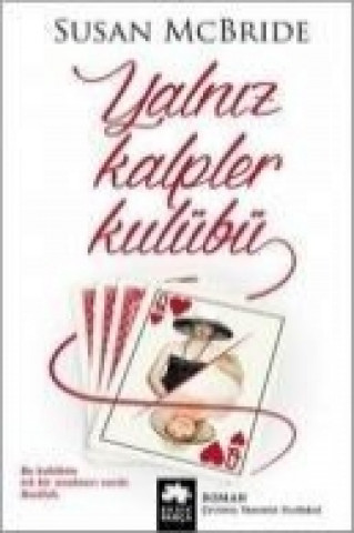 Książka Yalniz Kalpler Kulübü Susan Mcbride