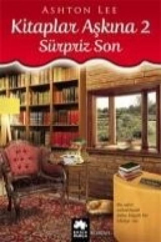 Livro Kitaplar Askina 2 - Süpriz Son Ashton Lee