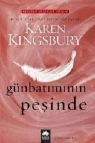 Книга Günbatiminin Pesinde Karen Kingsbury