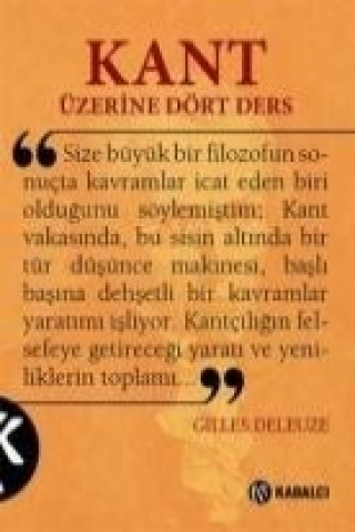 Kniha Kant Üzerine Dört Ders Gilles Deleuze