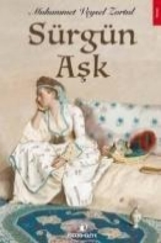 Libro Sürgün Ask Muhammet Veysel Zortul