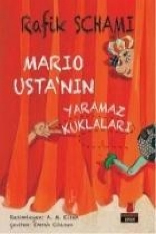 Kniha Mario Ustanin Yaramaz Kuklalari Rafik Schami