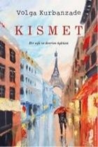 Libro Kismet Volga Kurbanzade