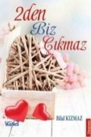 Knjiga 2Den Biz Cikmaz Bilal Kizmaz