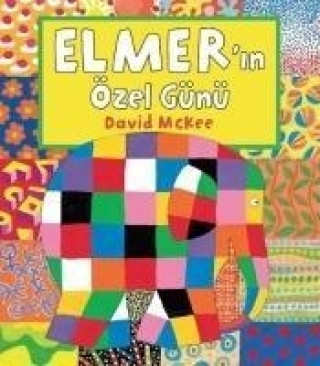 Kniha Elmerin Özel Günü David McKee