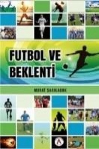 Książka Futbol ve Beklenti Murat Sarikabak