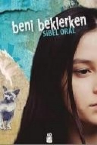 Knjiga Beni Beklerken Sibel Oral