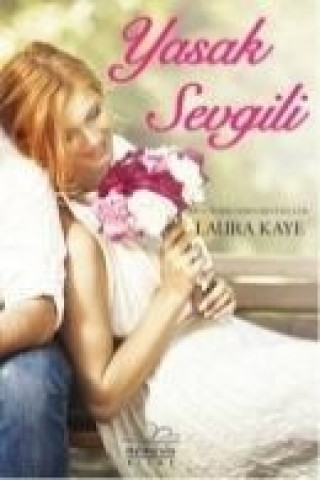 Kniha Yasak Sevgili Laura Kaye