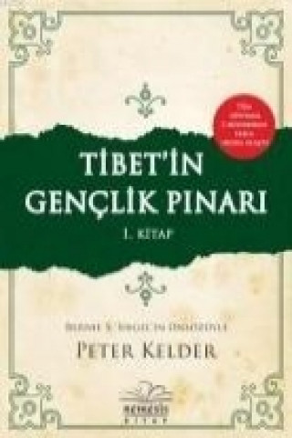 Carte Tibetin Genclik Pinari Peter Kelder