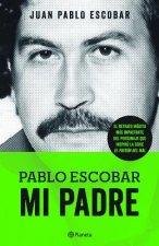 Könyv Pablo Escobar. Mi Padre Juan Pablo Escobar