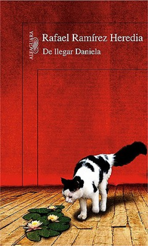 Книга De llegar Daniela Rafael Ramirez Heredia