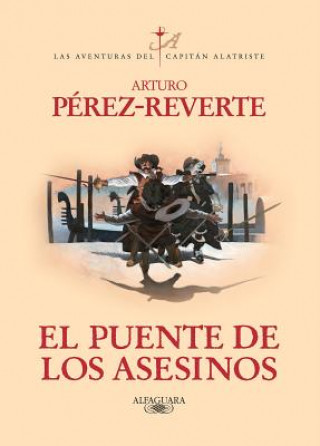 Книга El Puente de Los Asesinos Arturo Pérez-Reverte