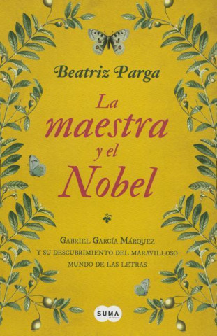 Kniha La Maestra y El Nobel Beatriz Parga