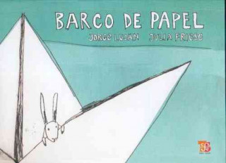 Книга Barco de Papel Jorge Lujan