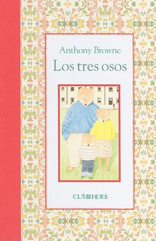 Kniha Los Tres Osos Anthony Browne