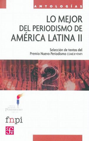 Kniha Lo Mejor del Periodismo En America Latina II Varios
