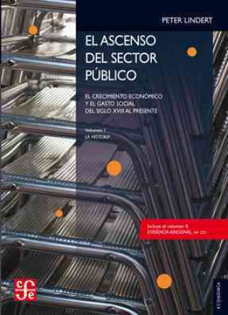 Buch El Ascenso del Sector Publico.: El Crecimiento Economico y El Gasto Social: del Siglo XVIII Al Presente Peter H Lindert