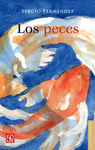 Kniha Los Peces Sergio Fernandez