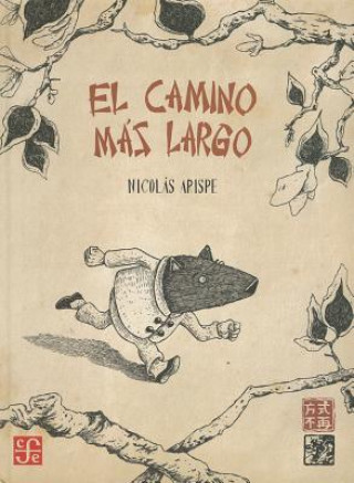 Knjiga El Camino Mas Largo Nicolas Arispe