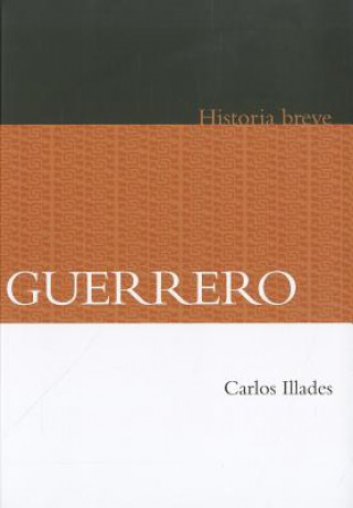 Книга Guerrero Carlos Illades