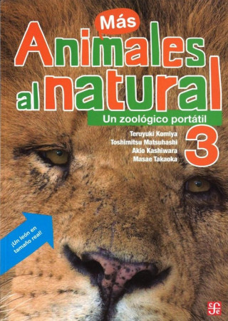 Kniha Animales Al Natural 3.: Un Zoologico Portatil. Teruyuki Komiya