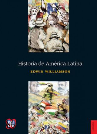 Carte Historia de Am'rica Latina Edwin Williamson