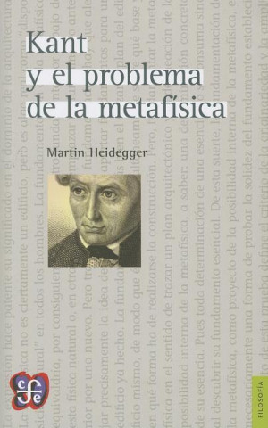 Kniha Kant y El Problema de La Metafisica Martin Heidegger