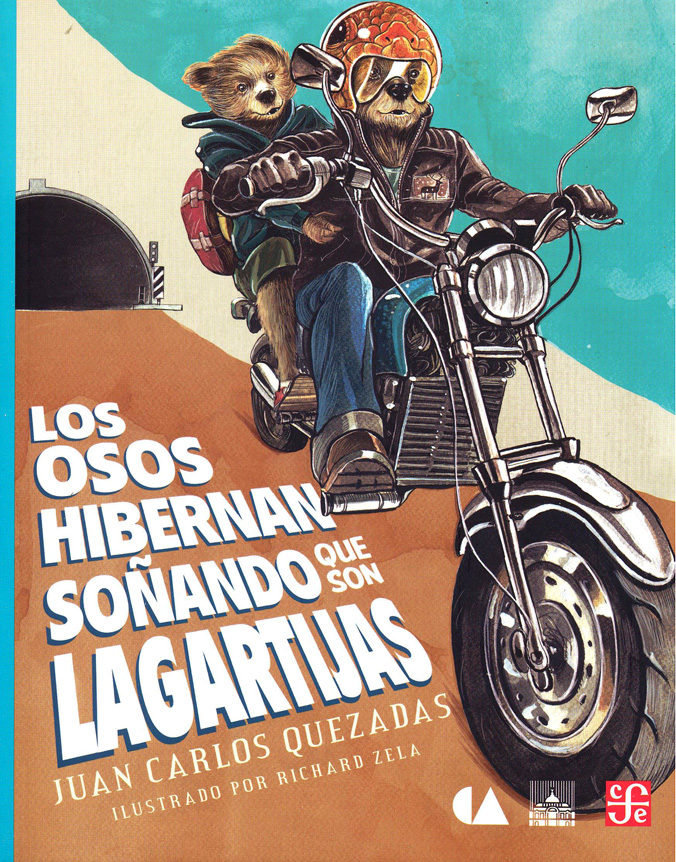 Buch Los Osos Hibernan Sonando Que Son Lagartijas Juan Carlos Quezadas