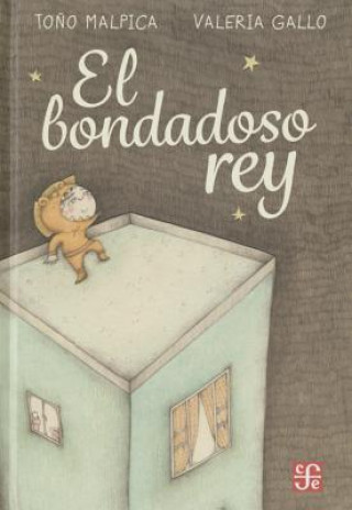 Könyv El Bondadoso Rey Tono Malpica Maury
