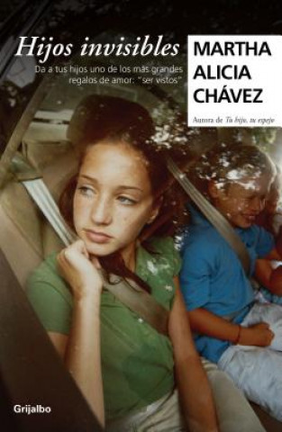 Buch Hijos Invisible Martha Alicia Chavez