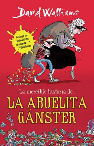 Kniha La Abuela Ganster = Grandma Gangster David Walliams